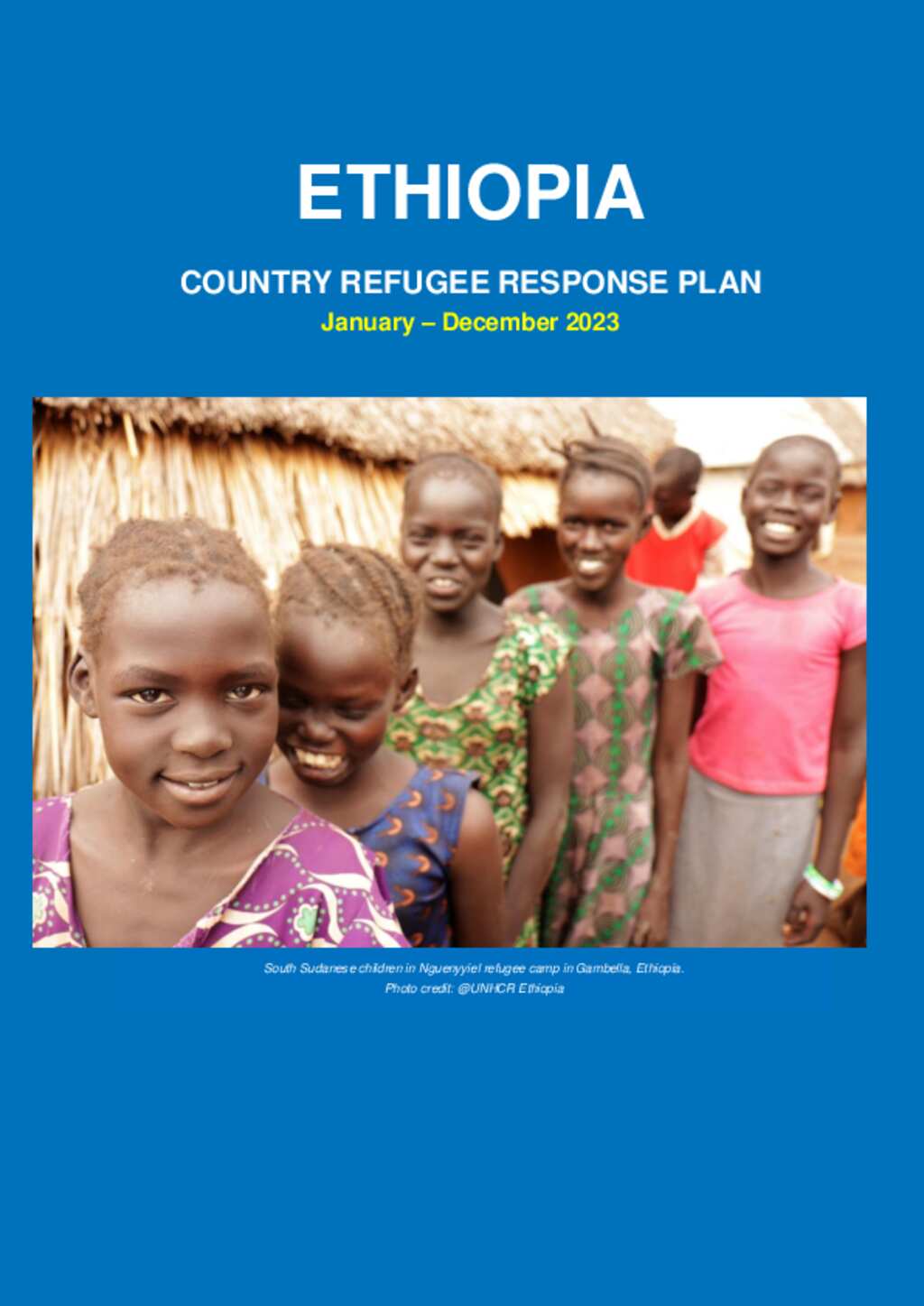 Document - UNHCR Ethiopia | Country Refugee Response Plan Jan - Dec 2023