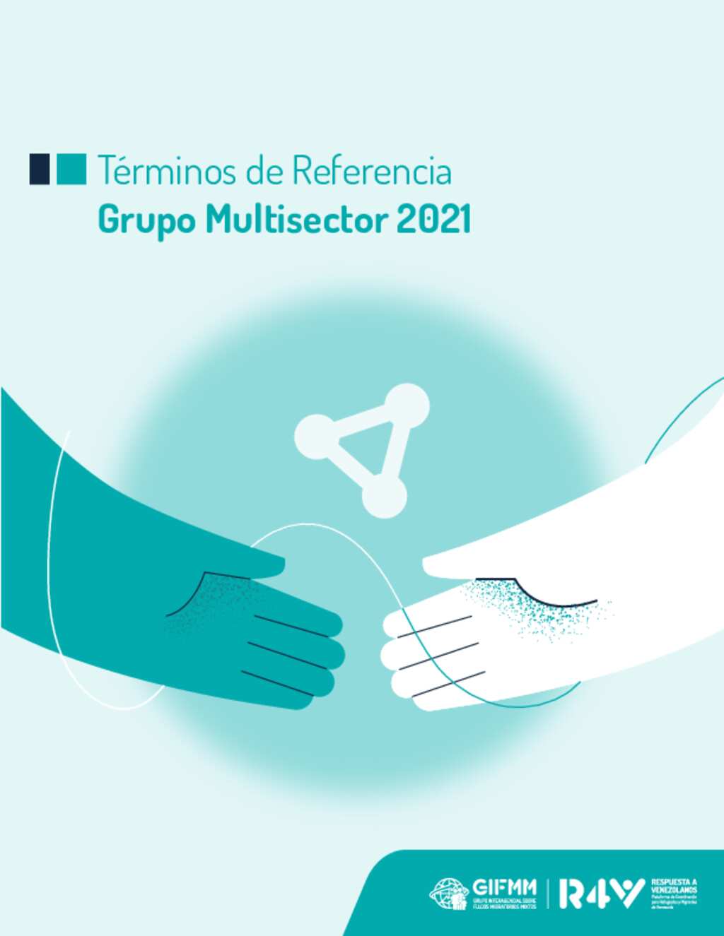 Document - GIFMM Colombia: Grupo Multisector - Términos de referencia 2021