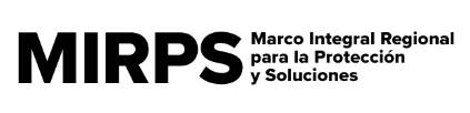 MIRPS (Marco Integral Regional para la Protección y Soluciones)